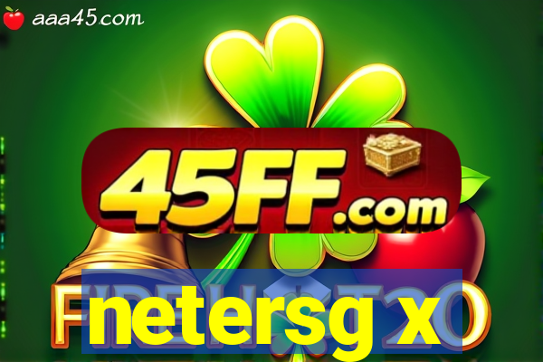 netersg x